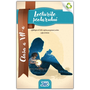 Lecturile scolarului, clasa a 7-a (contine itemi pentru verificarea cunostintelor) Lecturile scolarului, clasa a 7-a (contine itemi pentru verificarea cunostintelor)
