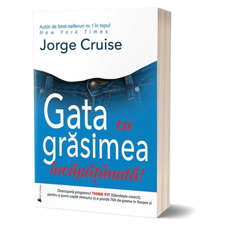 Gata Cu Grasimea Incapatanata! - Jorge Cruise