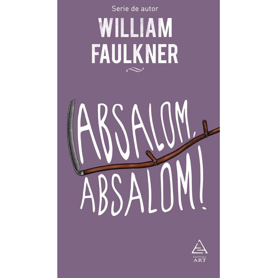 Absalom - Absalom! - Faulkner William