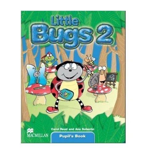 Little Bugs 2 Pupil's book - Carol Read, Ana Soberon