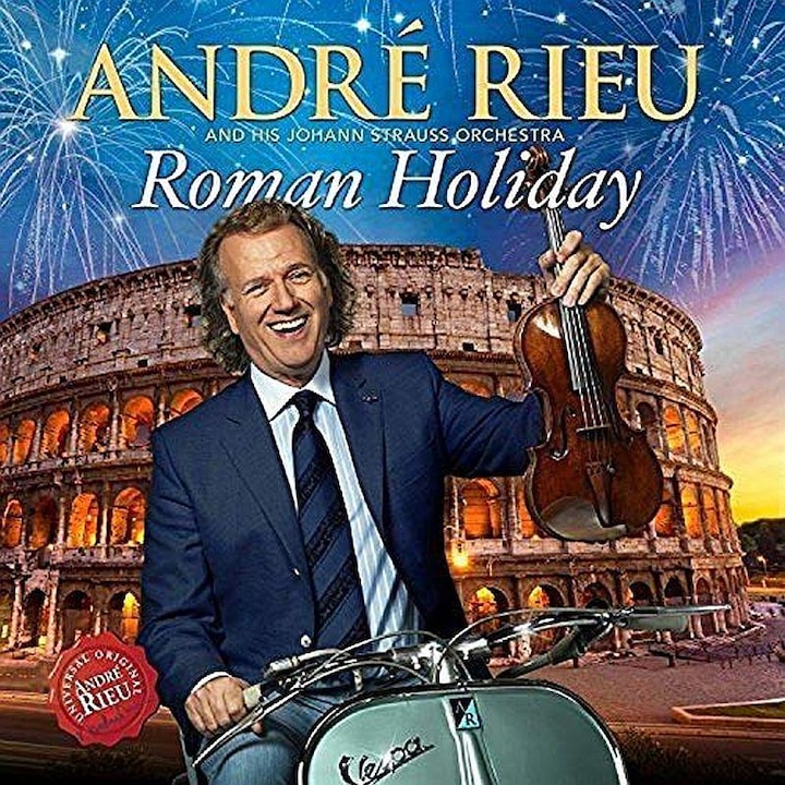 Andre Rieu & His Johann Strauss Orchestra-Roman Holidays-CD+DVD