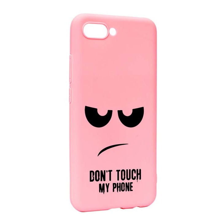 Husa de protectie Don`t Touch My Phone pentru Huawei Honor 10, rezistenta la uzura, anti-alunecare, din silicon Premium, P90