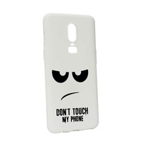 Husa de protectie Don`t Touch My Phone pentru OnePlus 6, rezistenta la uzura, anti-alunecare, din silicon Premium, W90