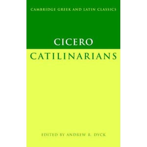 Cicero: Catilinarians