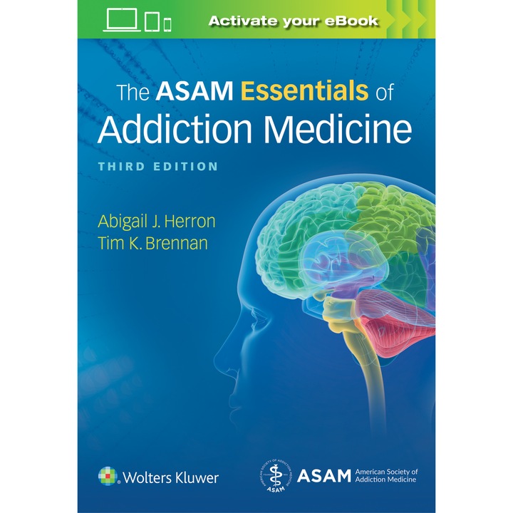 The ASAM Essentials of Addiction Medicine de Abigail Herron