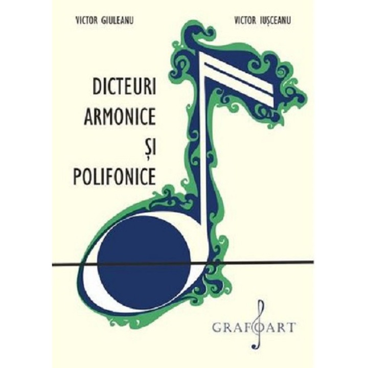 Dicteuri armonice si polifonice - Victor GiuleanuVictor M. Iusceanu