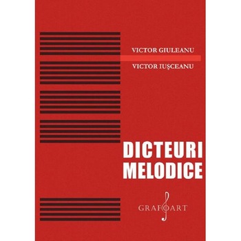 Dicteuri melodice - Victor Giuleanu, Victor Iusceanu Dicteuri melodice - Victor Giuleanu, Victor Iusceanu