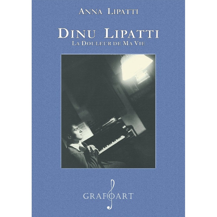 Dinu Lipatti - Anna Lipatti