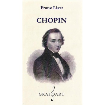 Chopin - Franz Liszt Chopin - Franz Liszt