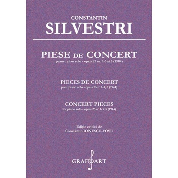 C-tin Silvestri - Piese de concert pentru pian solo op. 25 C-tin Silvestri - Piese de concert pentru pian solo op. 25