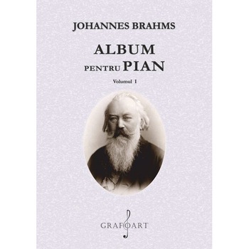Brahms - Album pentru Pian vol. I Brahms - Album pentru Pian vol. I