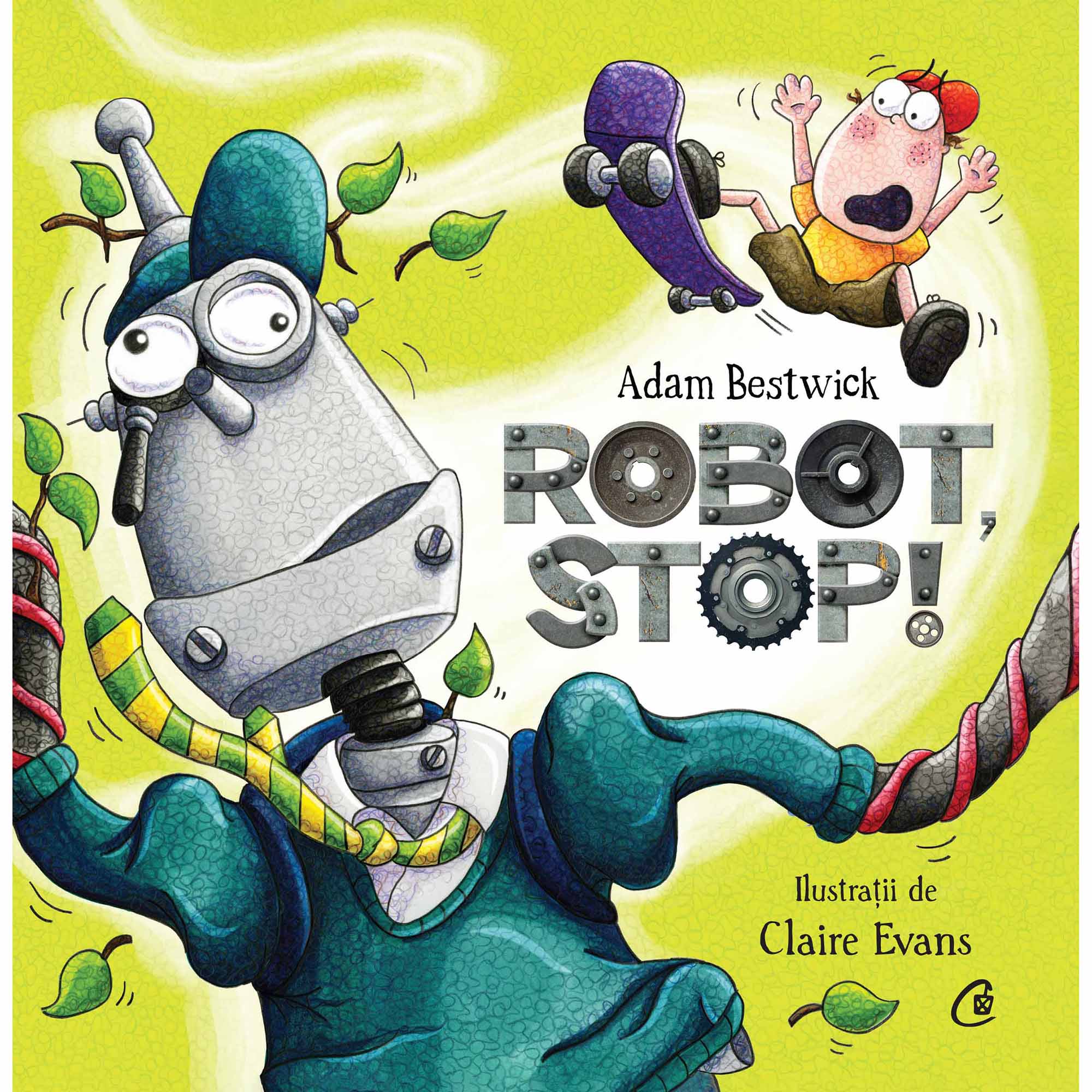 Robot, stop!,Adam Bestwick, Ilustratii de Claire Evans