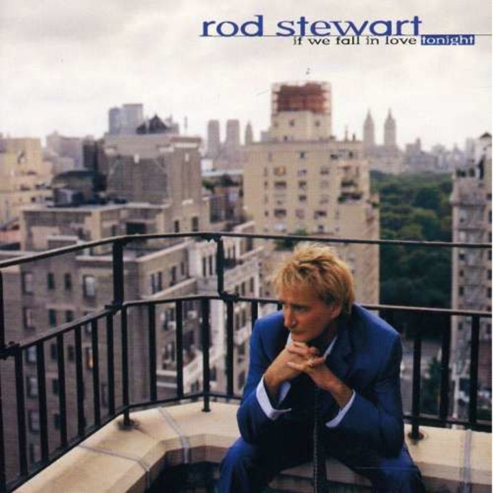Rod Stewart: If We Fall In Love Tonight [CD]