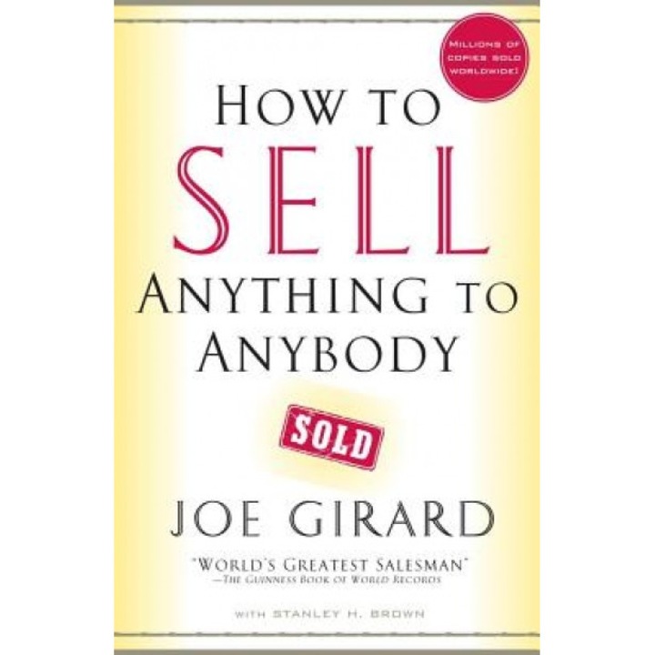How to Sell Anything to Anybody - Joe Girard