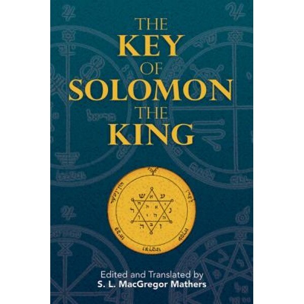 The Key of Solomon the King,