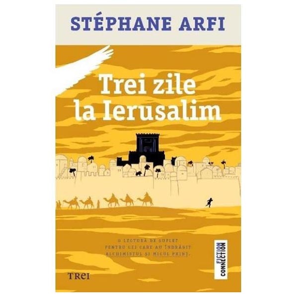 Trei zile la Ierusalim - Stephane Arfi