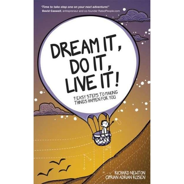 Dream It, Do It, Live It de Richard Newton
