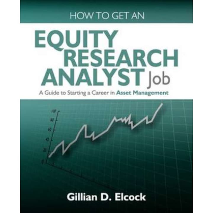 How to Get an Equity Research Analyst Job de Gillian Elcock