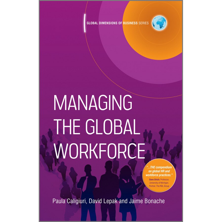 Managing the Global Workforce de Paula Caligiuri