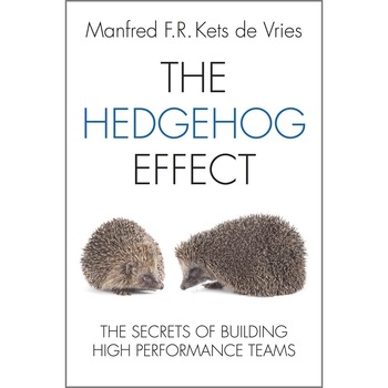 The Hedgehog Effect de Manfred F. R. Kets de Vries The Hedgehog Effect de Manfred F. R. Kets de Vries