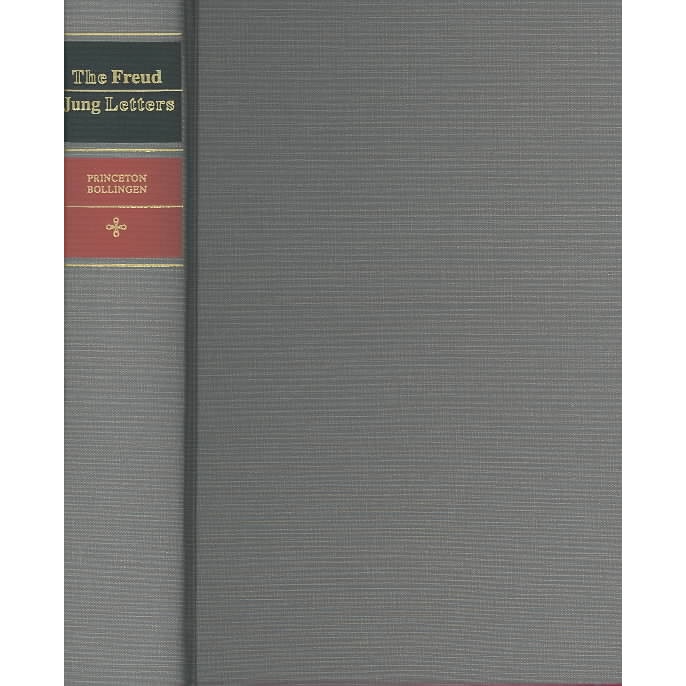 The Freud/Jung Letters /-/ The Correspondence between Sigmund Freud and C. G. Jung de Sigmund Freud