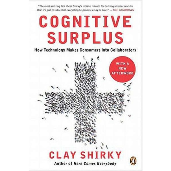 Cognitive Surplus de Clay Shirky
