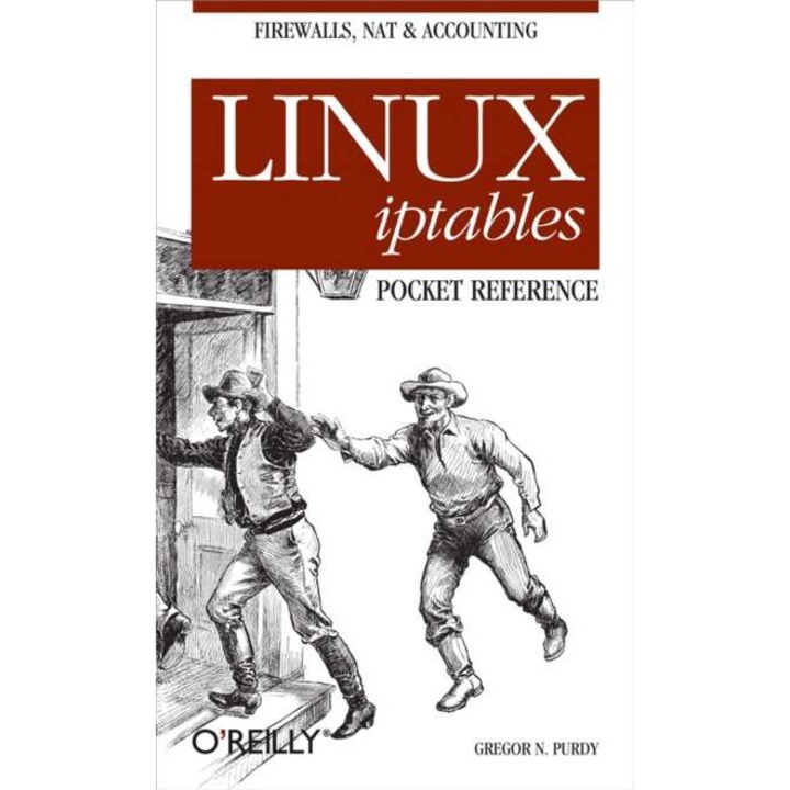 Linus iptables Pocket Reference de Gregor N Purdy