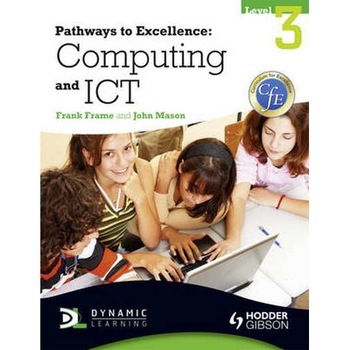 Pathways to Excellence: Computing and ICT Level 3 de John Mason Pathways to Excellence: Computing and ICT Level 3 de John Mason