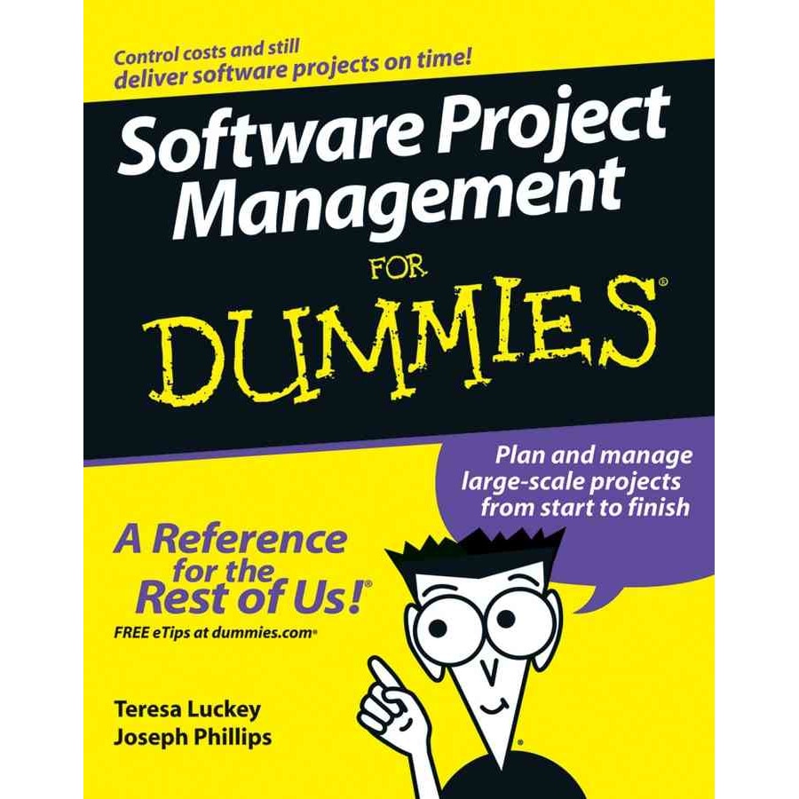 Software Project Management For Dummies de Teresa Luckey