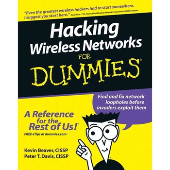 Hacking Wireless Networks For Dummies de Kevin Beaver Hacking Wireless Networks For Dummies de Kevin Beaver