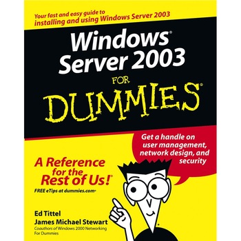 Windows Server 2003 For Dummies de Ed Tittel Windows Server 2003 For Dummies de Ed Tittel