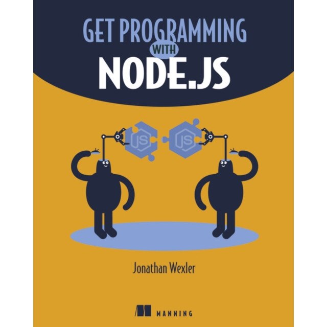 Get Programming with Node.js de Jonathan Wexler