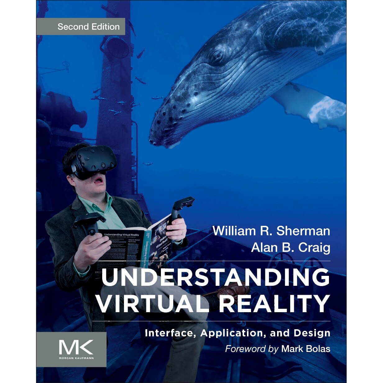 Understanding Virtual Reality de William R. Sherman