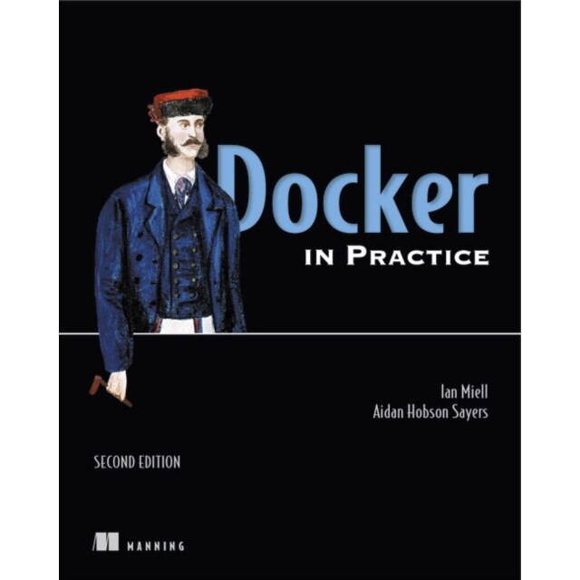 Docker in Practice de Ian Miell
