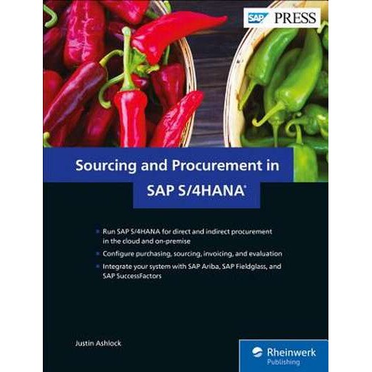 Sourcing And Procurement In SAP S/4HANA De Justin Ashlock - EMAG.ro