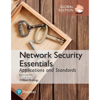 Network Security Essentials: Applications and Standards, Global Edition de William Stallings Network Security Essentials: Applications and Standards, Global Edition de William Stallings