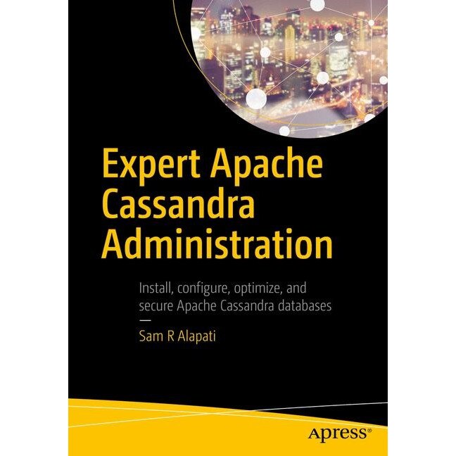 Expert Apache Cassandra Administration de Sam R. Alapati