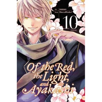 Of the Red, the Light, and the Ayakashi, Vol. 10 de HaccaWorks* Of the Red, the Light, and the Ayakashi, Vol. 10 de HaccaWorks*