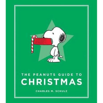 The Peanuts Guide to Christmas de Charles M. Schulz The Peanuts Guide to Christmas de Charles M. Schulz