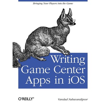 Writing Game Center Apps in iOS de Vandad Nahavandipoor Writing Game Center Apps in iOS de Vandad Nahavandipoor
