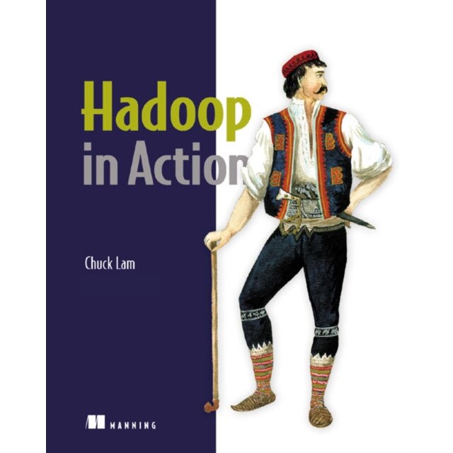Hadoop in Action de Chuck Lam