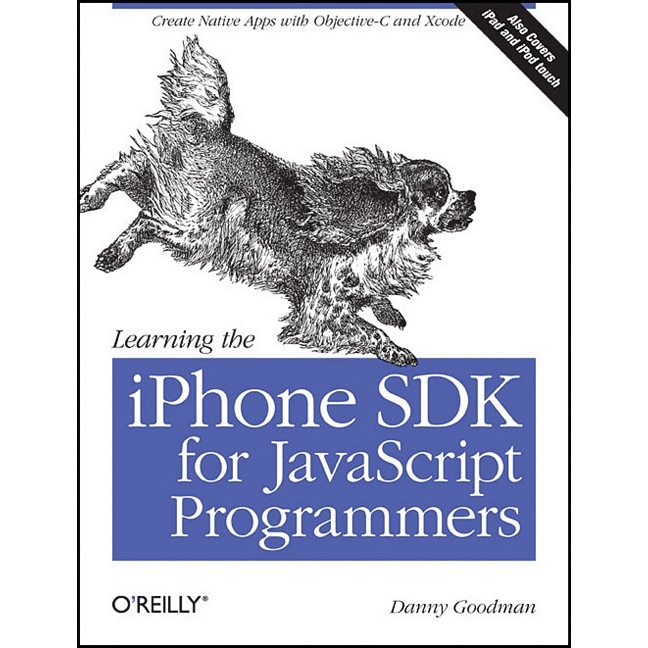 Learning the iOS SDK for JavaScript Programmers de Danny Goodman