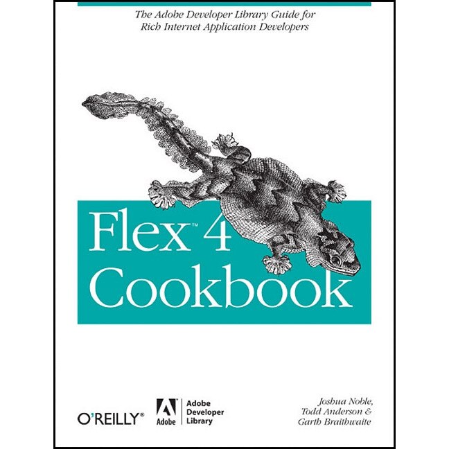 Flex 4 Cookbook de Joshua Noble