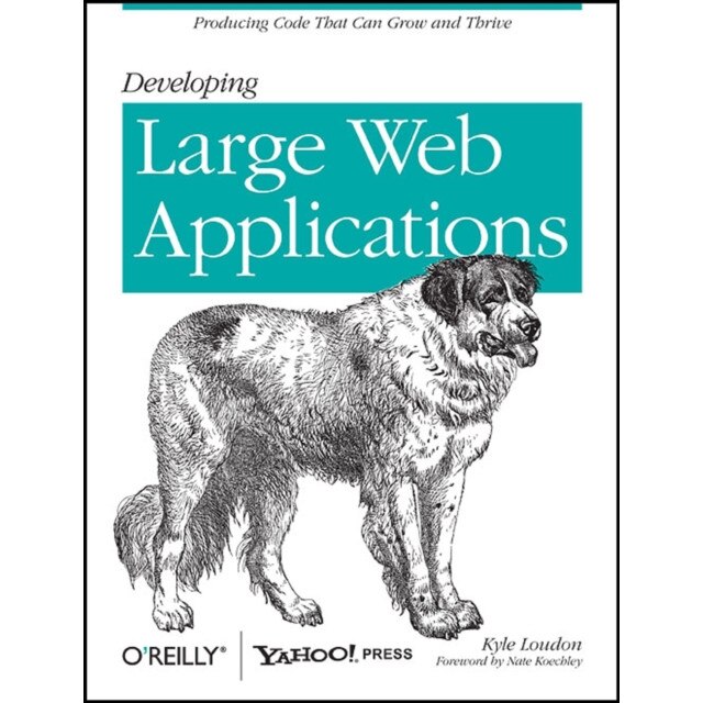 Developing Large Web Applications de Kyle Loudon