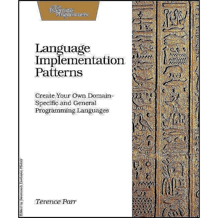 Language Implementation Patterns de Terence Parr