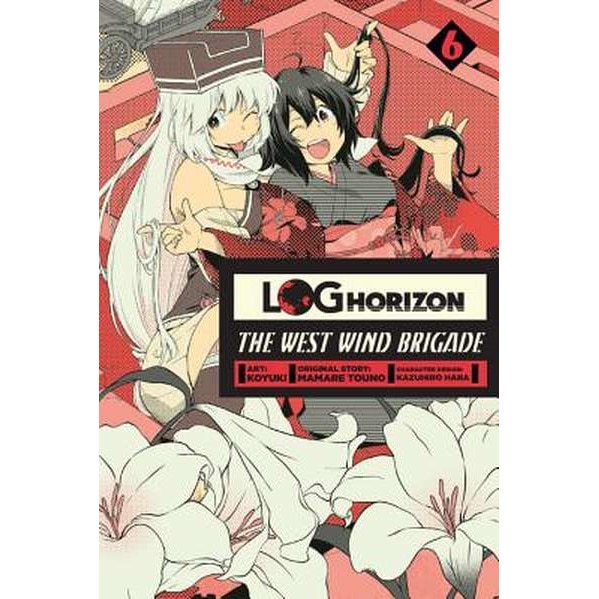 Log Horizon: The West Wind Brigade, Vol. 6 de Koyuki