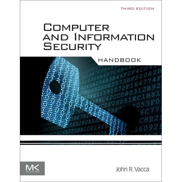 Computer and Information Security Handbook de John R. Vacca