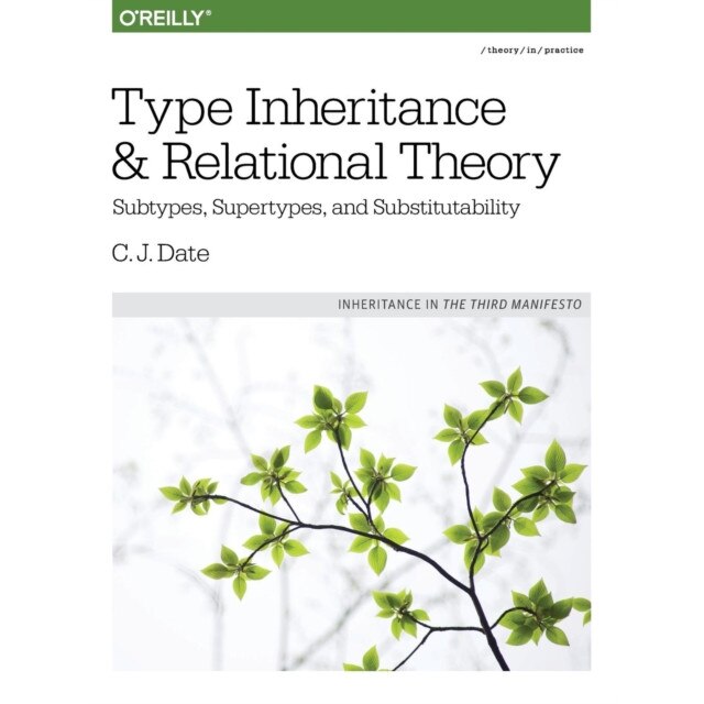 Type Inheritance and Relational Theory de C. J. Date