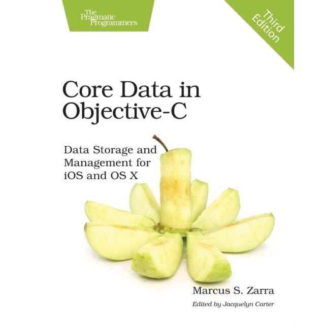 Core Data in Objective/-/C 3e de Marcus Zarra