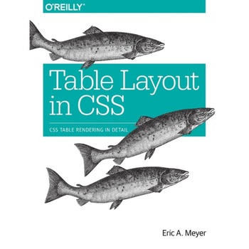 Table Layout in CSS de Eric Meyer Table Layout in CSS de Eric Meyer
